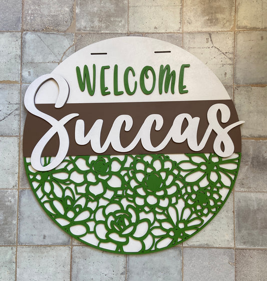 Welcome Succas Door Hanger