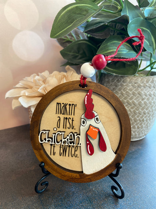 Makin a list Chicken it Twice Ornament